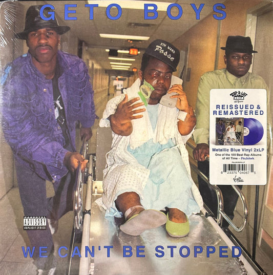 We Can't Be Stopped (35th Anniversary Edition) by Geto Boys