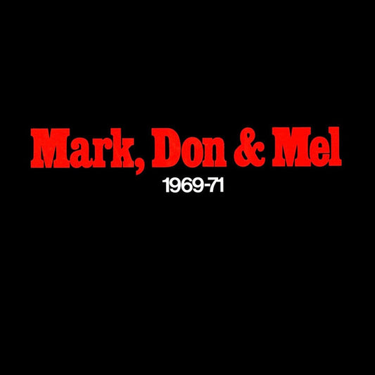 Mark, Don & Mel 1969-71 by Grand Funk Railroad