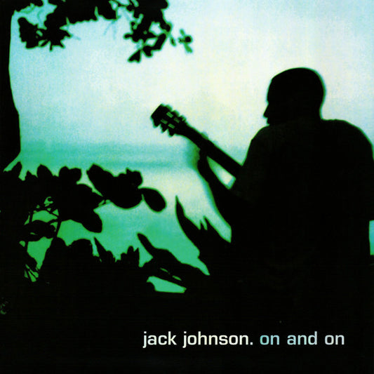 On And On by Jack Johnson