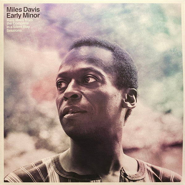Early Minor (Rare Miles From The Complete In A Silent Way Sessions) by Miles Davis