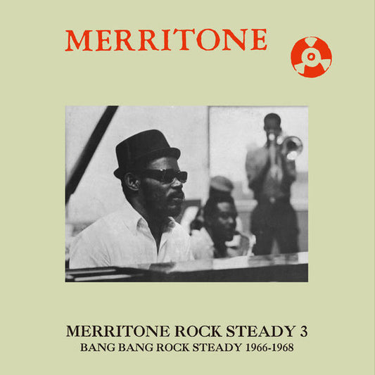 Merritone Rock Steady 3: Bang Bang Rock Steady 1966-1968 by Various