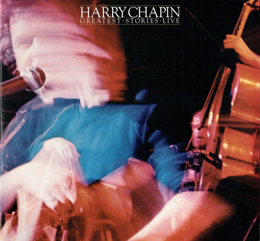 Greatest Stories - Live by Harry Chapin