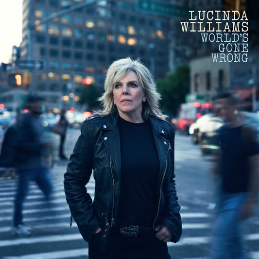 World's Gone Wrong by Lucinda Williams