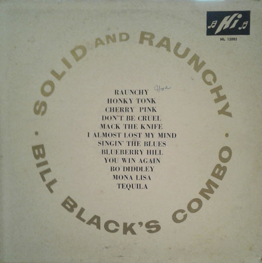 Solid And Raunchy by Bill Black's Combo