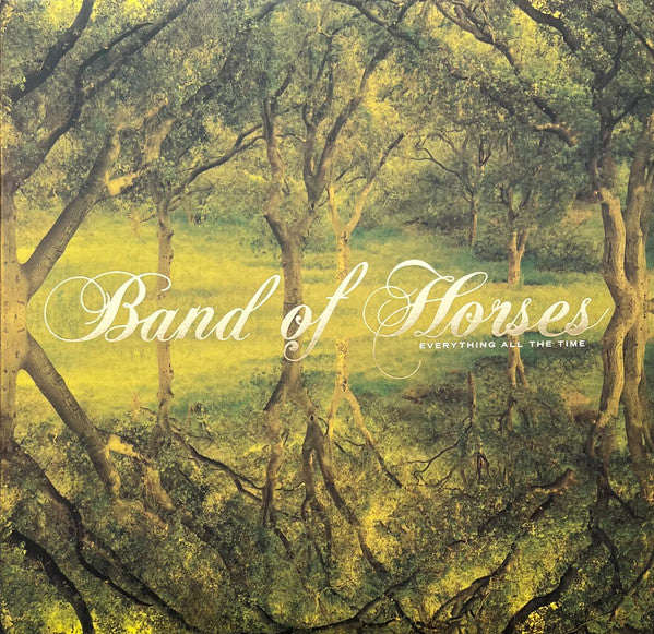 Everything All The Time by Band Of Horses
