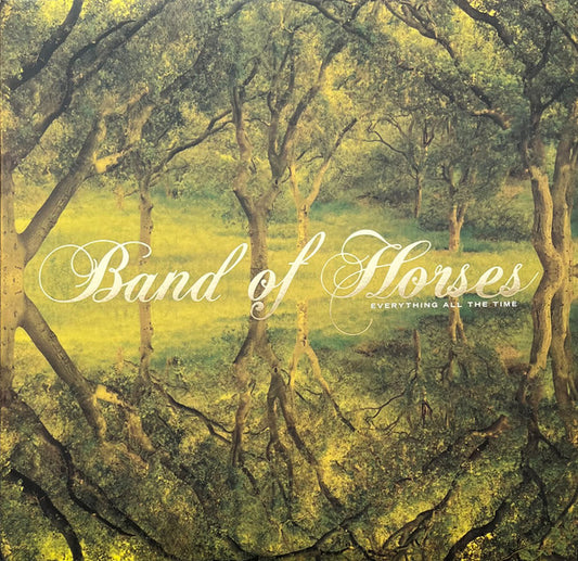 Everything All The Time by Band Of Horses