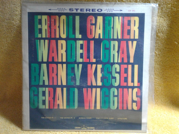 Erroll Garner - Wardell Gray - Barney Kessell - Gerald Wiggins by Erroll Garner