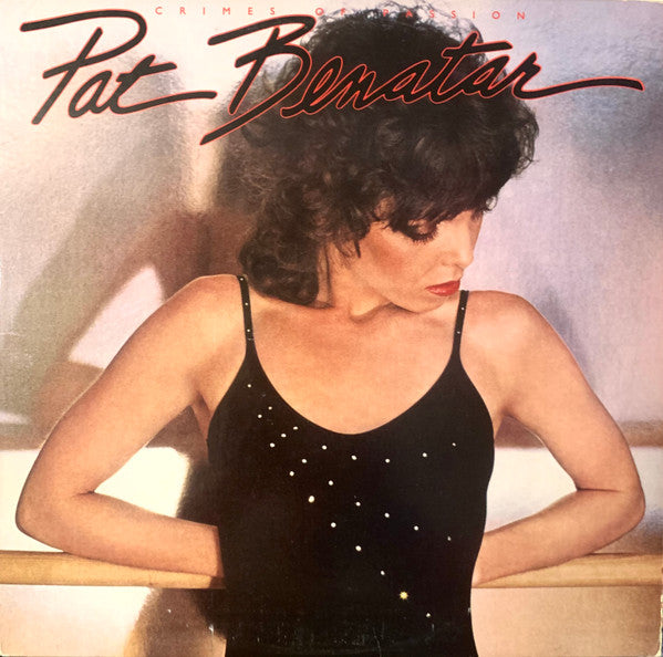 Crimes Of Passion by Pat Benatar