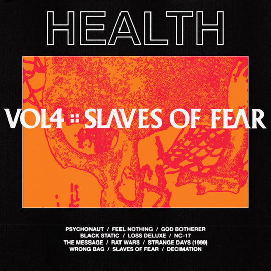 Vol.4 :: Slaves of Fear by HEALTH (2)