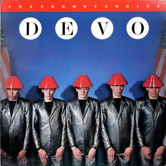 Freedom Of Choice by Devo