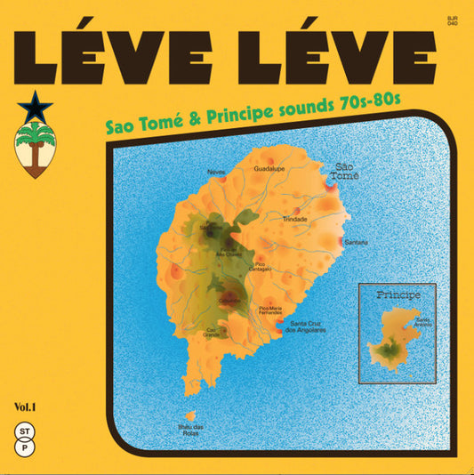 Léve Léve : Sao Tomé & Principe Sounds 70s-80s Vol.1 by Various