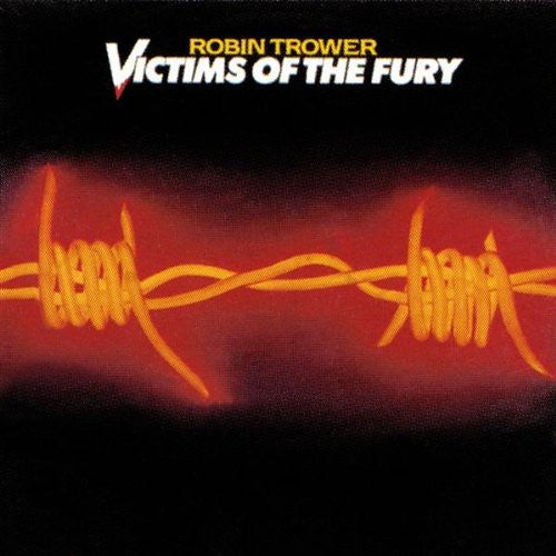 Victims Of The Fury by Robin Trower