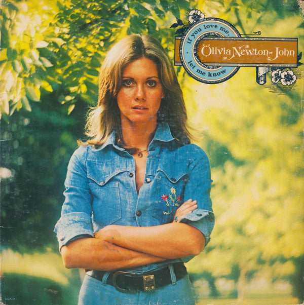 If You Love Me Let Me Know by Olivia Newton-John