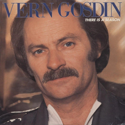 There Is A Season by Vern Gosdin