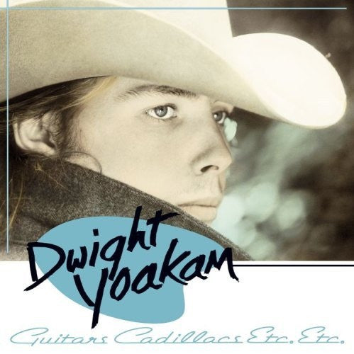 Guitars, Cadillacs, Etc., Etc. by Dwight Yoakam