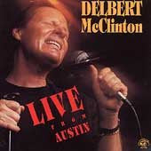 Live From Austin by Delbert McClinton