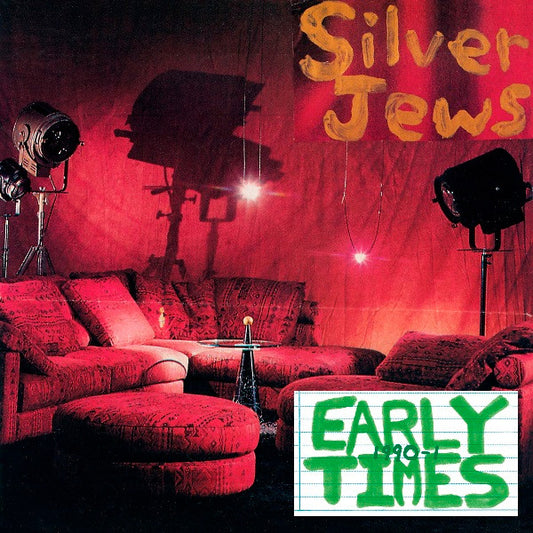 Early Times by Silver Jews