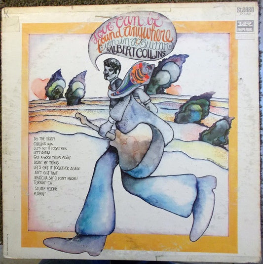 Love Can Be Found Anywhere (Even In A Guitar) by Albert Collins