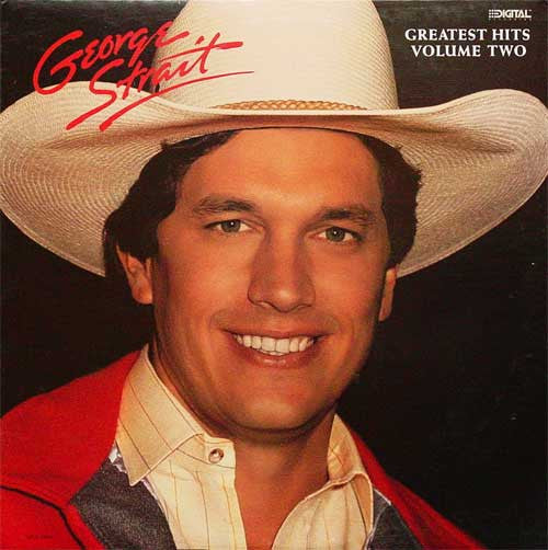 Greatest Hits Volume Two by George Strait