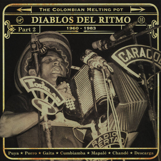 Diablos Del Ritmo: The Colombian Melting Pot 1960 - 1983 Part 2 by Various