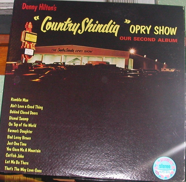 Our Second Album by Denny Hilton's Country Shindig Opry Show