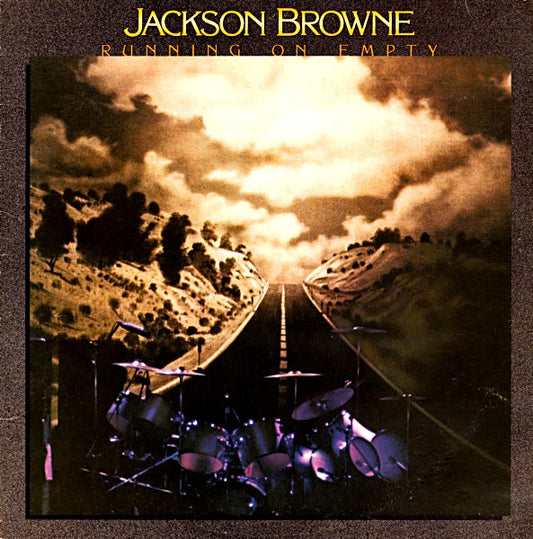 Running On Empty by Jackson Browne