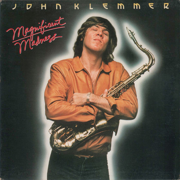 Magnificent Madness by John Klemmer