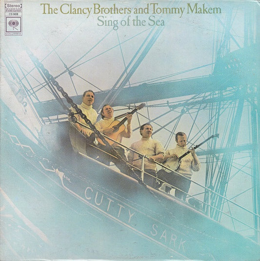 Sing Of The Sea by The Clancy Brothers & Tommy Makem