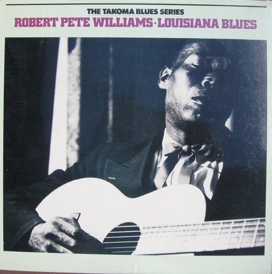 Louisiana Blues by Robert Pete Williams