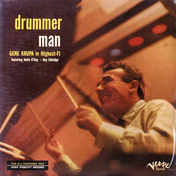 Drummer Man Gene Krupa In HIghest-FI by Gene Krupa