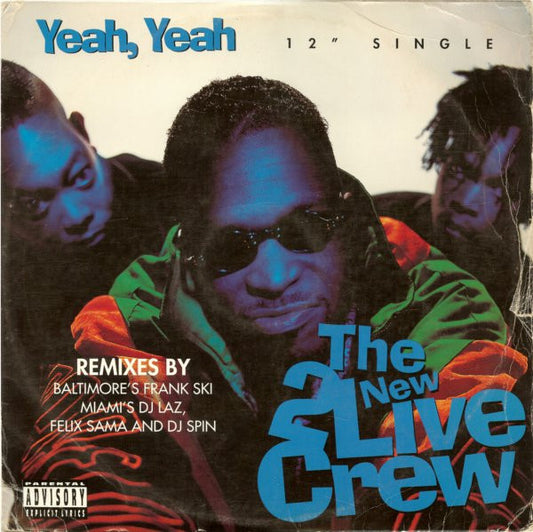 Yeah, Yeah / Hell, Yeah (Remixes) by The New 2 Live Crew