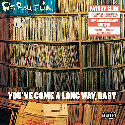 You've Come A Long Way, Baby by Fatboy Slim