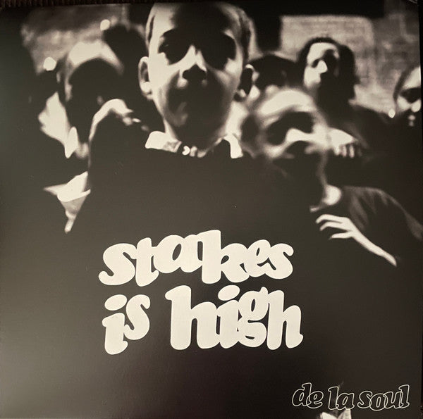 Stakes Is High by De La Soul