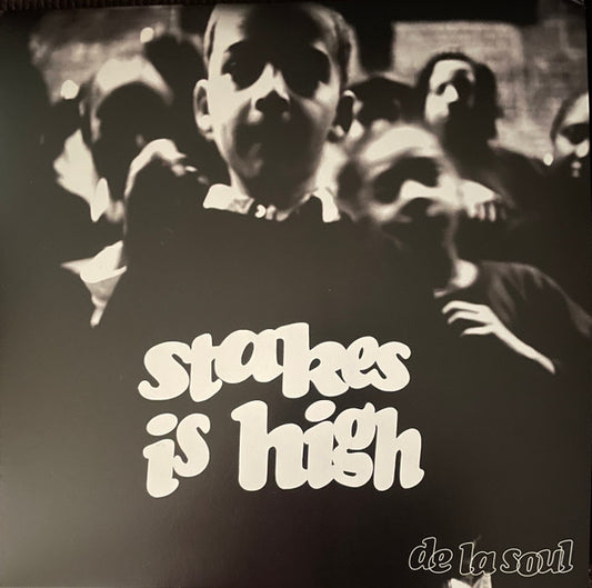 Stakes Is High by De La Soul