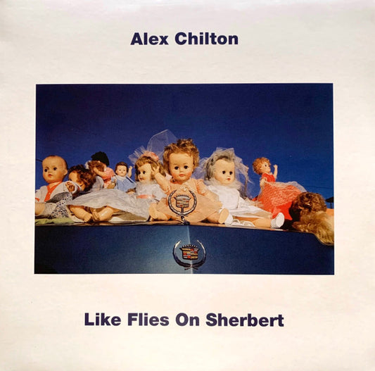 Like Flies On Sherbert by Alex Chilton