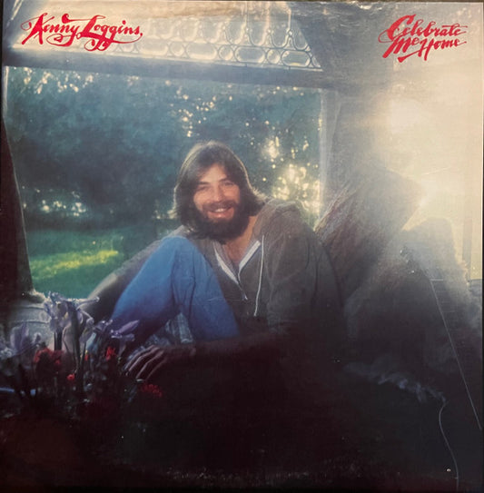 Celebrate Me Home by Kenny Loggins
