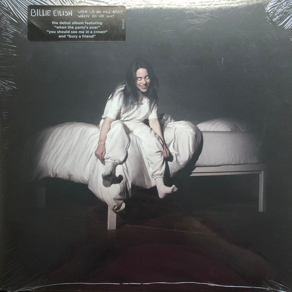 When We All Fall Asleep, Where Do We Go? by Billie Eilish