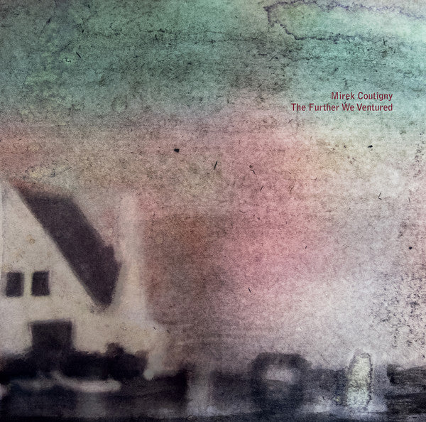 The Further We Ventured by Mirek Coutigny