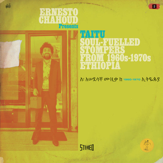 Taitu (Soul-Fuelled Stompers From 1960s-1970s Ethiopia) by Ernesto Chahoud