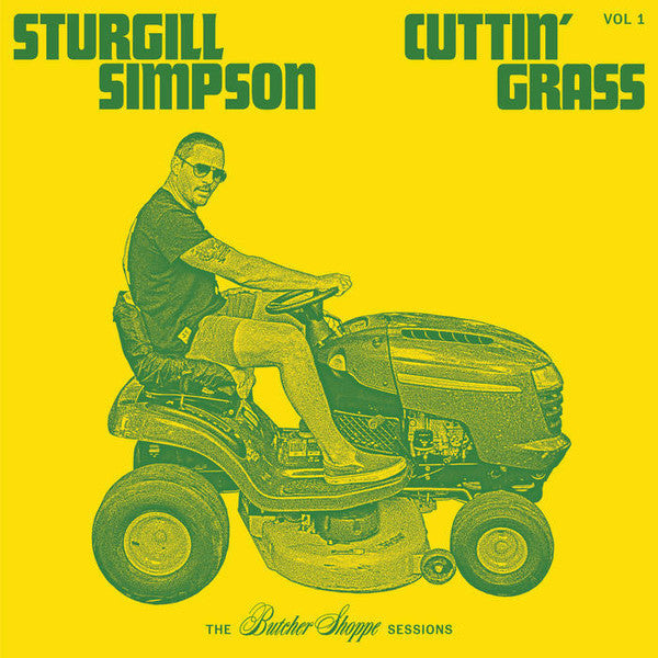 Cuttin' Grass Vol. 1 (The Butcher Shoppe Sessions) by Sturgill Simpson