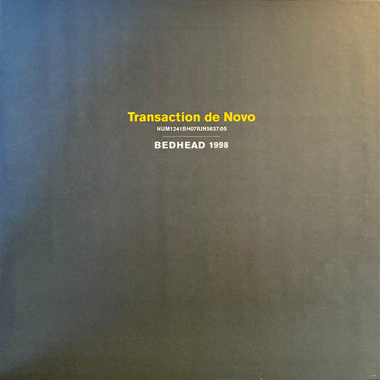 Transaction De Novo by Bedhead