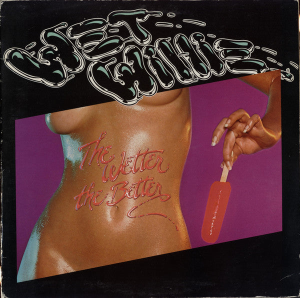The Wetter The Better by Wet Willie
