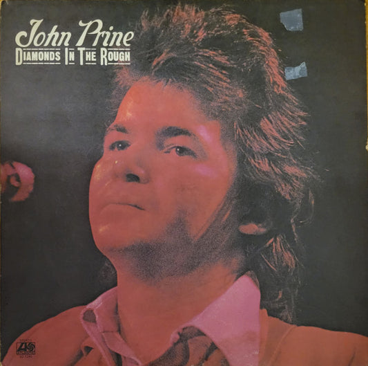 Diamonds In The Rough by John Prine