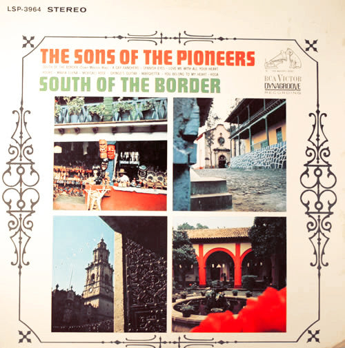 South Of The Border by The Sons Of The Pioneers
