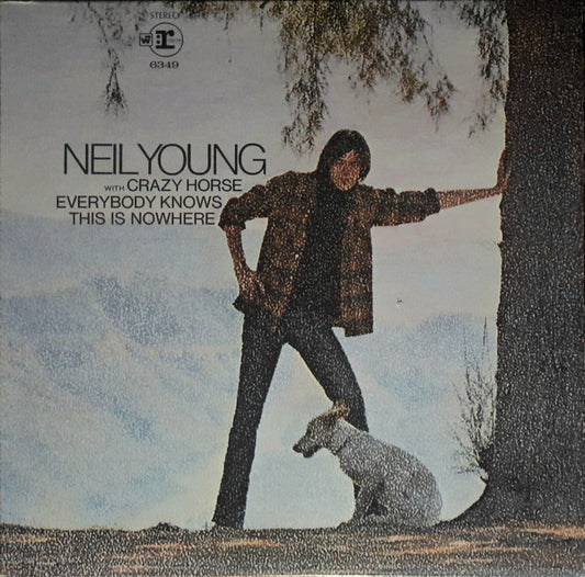 Everybody Knows This Is Nowhere by Neil Young