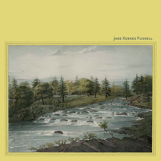 Jake Xerxes Fussell by Jake Xerxes Fussell