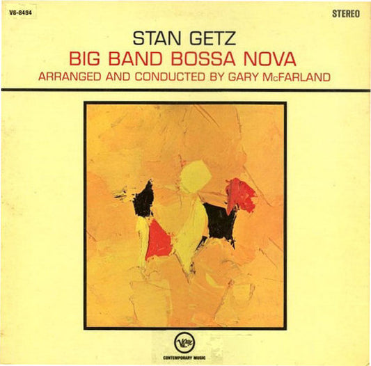 Big Band Bossa Nova by Stan Getz