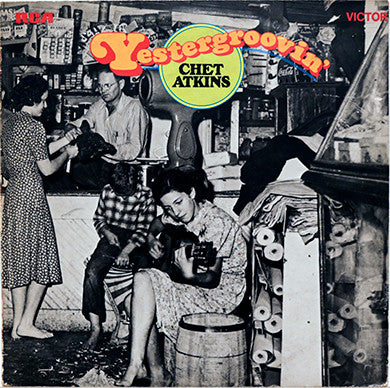 Yestergroovin' by Chet Atkins