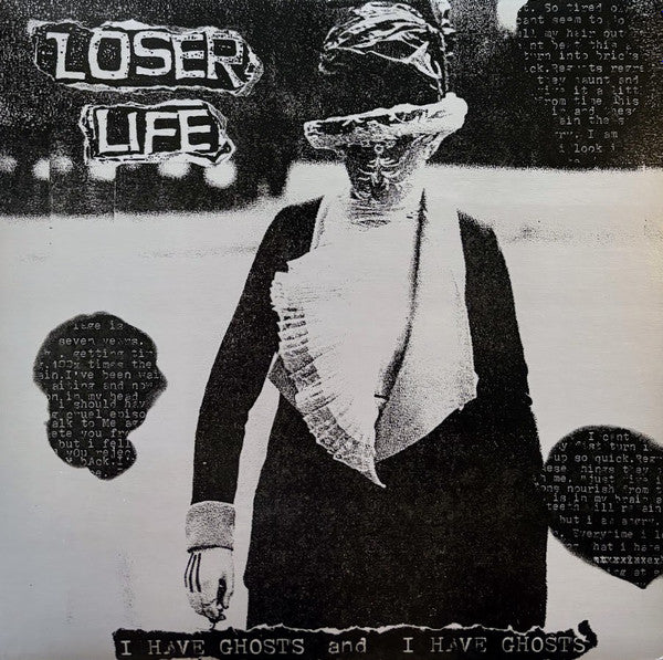I Have Ghosts And I Have Ghosts by Loser Life