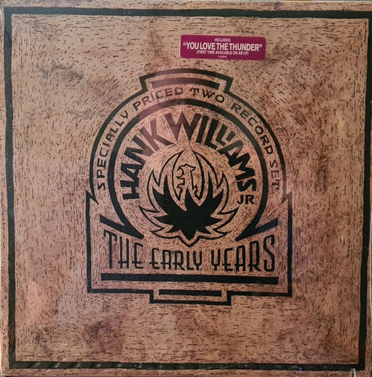 The Early Years by Hank Williams Jr.